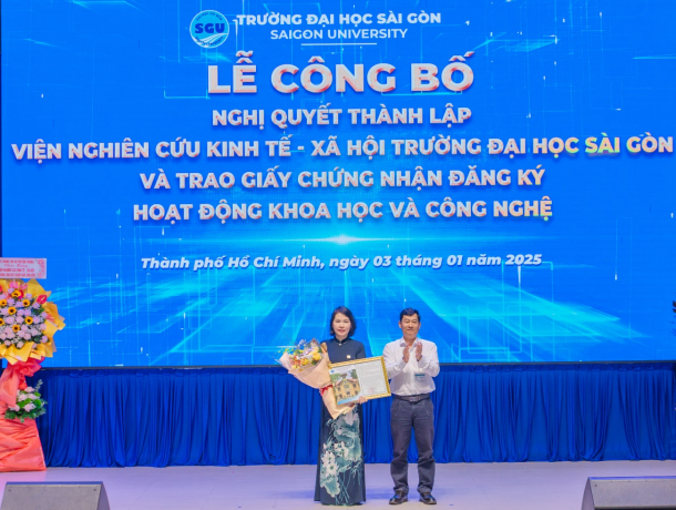 LỄ CÔNG BỐ NGHỊ QUYẾT THÀNH LẬP VIỆN NGHIÊN CỨU KINH TẾ – XÃ HỘI TRƯỜNG ĐẠI HỌC SÀI GÒN VÀ TRAO GIẤY CHỨNG NHẬN ĐĂNG KÝ HOẠT ĐỘNG KHOA HỌC VÀ CÔNG NGHỆ